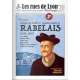#33 - Histoire Chroniques des véritables & Lyonnaises aventures de RABELAIS (1532 - 1535)